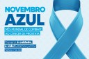 NOVEMBRO AZUL: Prevenir é vida!